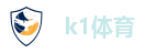 k1体育
